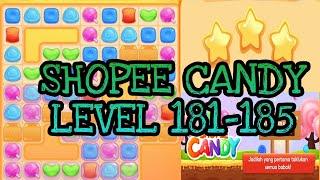 LOLOS SHOPEE CANDY LEVEL 181-185 #SHOPEECANDY 181 182 183 184 185