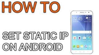 How to Set Static IP on Android Phone and Tablet