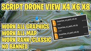 SCRIPT DRONE VIEW MOBILE LEGENDS X4 X6 X8 | NO BANNED | WORK ALL GRAPHICS | MLBB