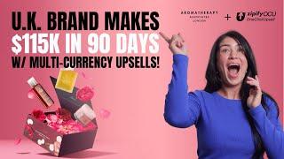 UK-Based Aromatherapy Associates Unlocks $115K in 90 Days with Multi-Currency Upsells (Case Study)