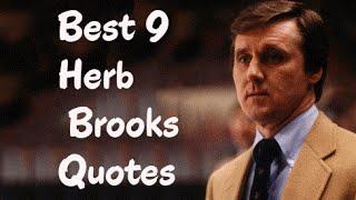 Best 9 Herb Brooks Quotes - The American ice hockey player & coach