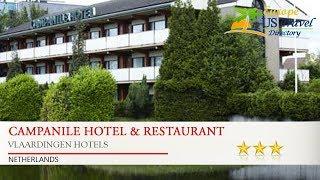 Campanile Hotel & Restaurant Vlaardingen - Vlaardingen Hotels, Netherlands