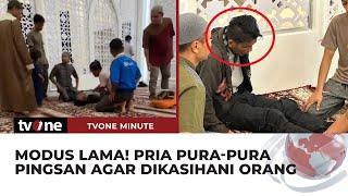 Pria di Padang Pura-pura Pingsan, Diduga Agar Dikasihani Jemaah Masjid | tvOne Minute