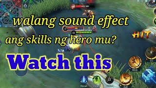 How to fix no sound effect in skills of hero, Mobile Legends 2021