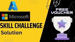 Microsoft Learn Cloud Skill Challenge Solution || Free azure certification