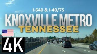 Road Tour of Metro Knoxville in 4K - Driving in the Knoxville, Tennessee Area