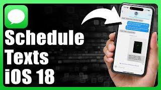 How To Schedule Text On iPhone iOS 18