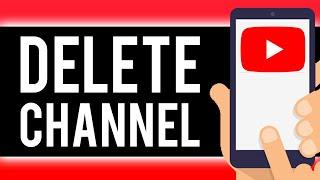 How To Delete YouTube Channel on Mobile (Android & iPhone)