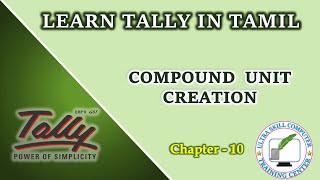 Compound unit creation in Tally Erp 9 in tamil (Chapter 10)