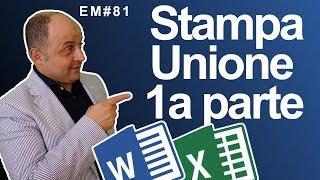 EM81 Stampa Unione Excel + Word (Prima Parte)