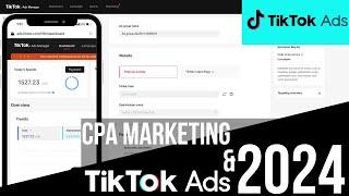 $1,000+ Per Day TikTok Ads Strategy For CPA Affiliate Marketing (2024)