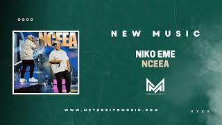 Niko Eme - Nceea | Audio Oficial (Musica Cristiana 2024)