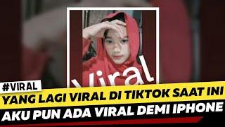 YANG LAGI VIRAL DI TIKTOK SAAT INI - AKU PUN ADA