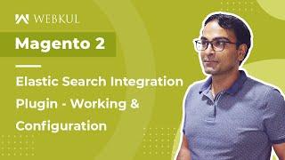 Magento 2 Elasticsearch Plugin - Working & Configuration