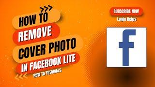 How to Delete Cover Photo in Facebook Lite | Remove FB cover Photo