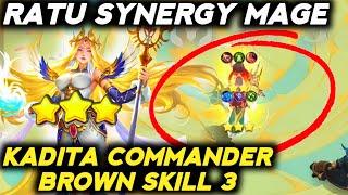 RATU SYNERGY MAGE !! KADITA MAGE ELEMENTALIST COMMANDER BROWN SKILL 3 MAGIC CHESS