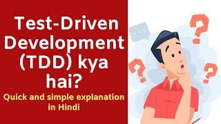 Test-Driven Development (TDD) kya hai? | Testing ka best approach| Code Hindi