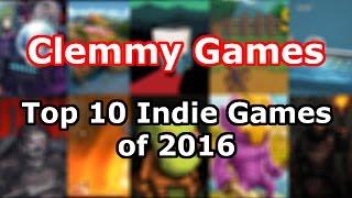 Top 10 Best Indie Games of the Year 2016