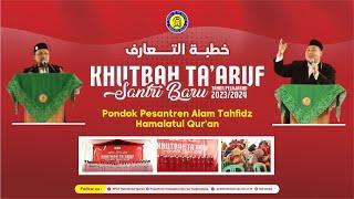 KHUTBAH TA'ARUF PPAT HAMALATUL QUR'AN TASIKMALAYATAHUN AJARAN 2023-2024