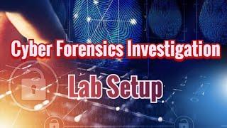Cyber Forensics Investigation Lab Setup  | Digital Forensics Lab Setup | CSI Linux  | #cyberoctopus