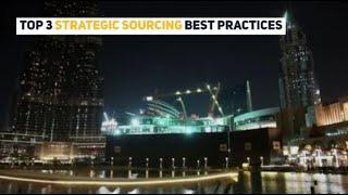 Top 3 Strategic Sourcing Best Practices