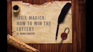 How to win the Lottery using Sigil Magick