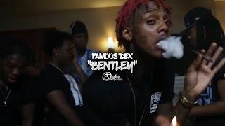 Famous Dex - "Bentley" (Official Music Video)