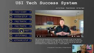 The USI Tech Success System Overview - Highly Recommended