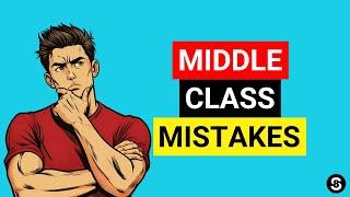 Middle Class Habits That Keep You Broke