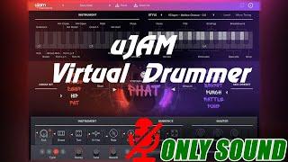 uJAM - Virtual Drummer PHAT [Drum-machine][Demo][Only sound]