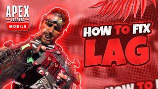 How To Fix Lag In Apex Legends Mobile + Fix Lag In Apex Mobile