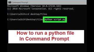 Python Tutorial For Beginners| How to Run a Python File In Command Prompt on Windows 7, 8 & 10!