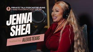 RE-RUN FLASHBACK EPISODE | JENNA SHEA S03 EP.68