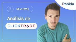 REVIEW de ClickTrade  Análisis del bróker, plataforma, características y productos