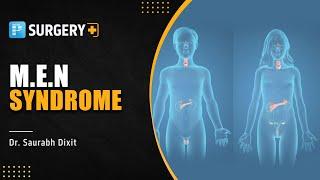 M.E.N. Syndrome | Surgery by Dr. Saurabh Dixit | PrepLadder NEET-SS