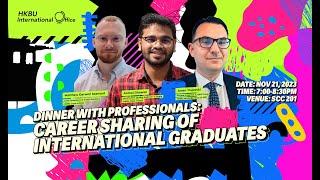 Dinner with Professionals: Career Sharing of HKBU International Graduates