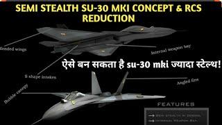 SEMI STEALTH Su-30 mki CONCEPT & RCS REDUCTION #ANALYSIS