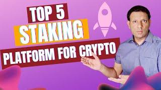 TOP 5 PLATFORM for STAKING | Stake Your crypto and earn