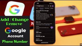 Change Or Remove/Add Phone Number on Google Account 2022 (How To)