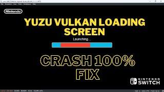 Vulkan Loading Screen Crash Fix in Yuzu Emulator - Enjoy Smooth Gameplay! inTelugu