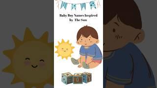 Baby Boy Names Inspired by The Sun #youtubeshorts #uniquenames #baby #shortvideo #hindu #cutebaby