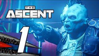 The Ascent - Gameplay Walkthrough Part 1 - Life of an Indent (Xbox Series X)