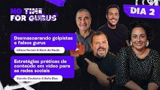 #NoTimeForGurus 02: Desmascarando Falsos Gurus e Vídeo para Redes Sociais