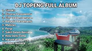 DJ Topeng Full Lagu Indonesia Slow Remix