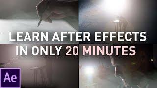 Learn After Effects in 20 Minutes: FOR BEGINNERS