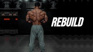 REBUILD YOURSELF AGAIN - GYM MOTIVATION 