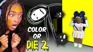 Color or Die 2 is EVEN SCARIER!!