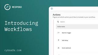 Introducing Workflows | RESPOND | CybSafe product shorts