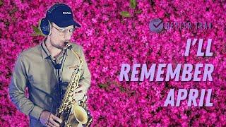 I'll Remember April - Alto Sax Solo Steve Kortyka