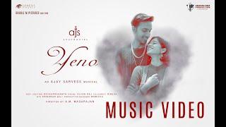 Ajay Sarvess - Yeno (Official Music Video)